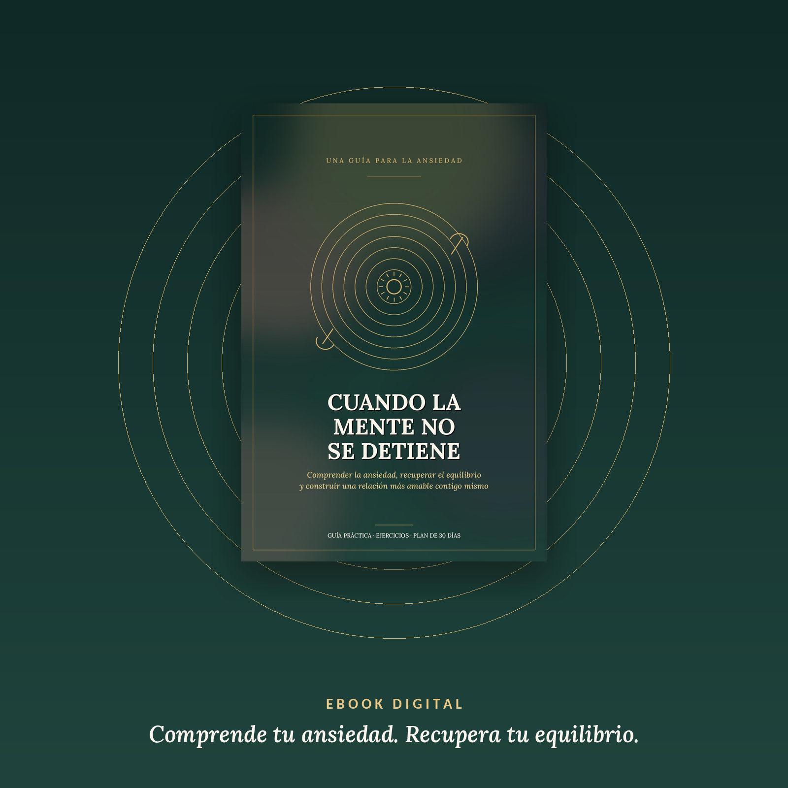 Cuando la Mente No se Detiene | Ebook sobre Ansiedad